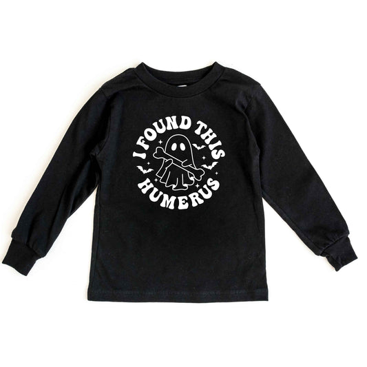 I Found This Humerus | Youth Graphic Long Sleeve Tee by The Juniper Shop