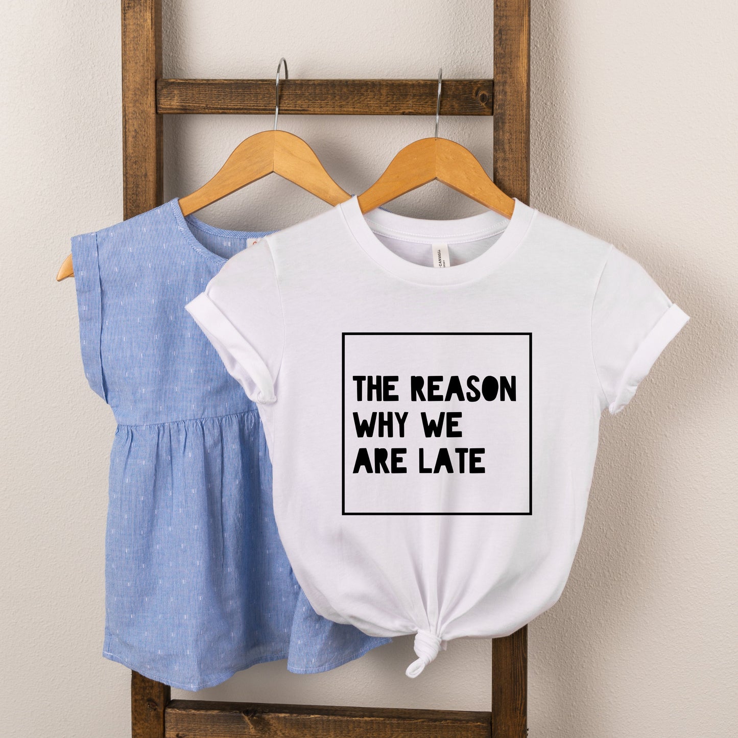 The Reason We Are Late | Toddler Short Sleeve Crew Neck by The Juniper Shop