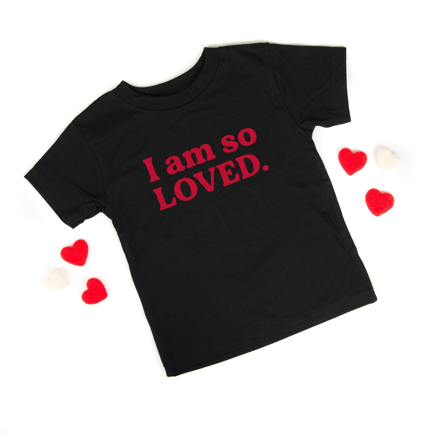 I Am So Loved | Toddler Short Sleeve Crew Neck by The Juniper Shop