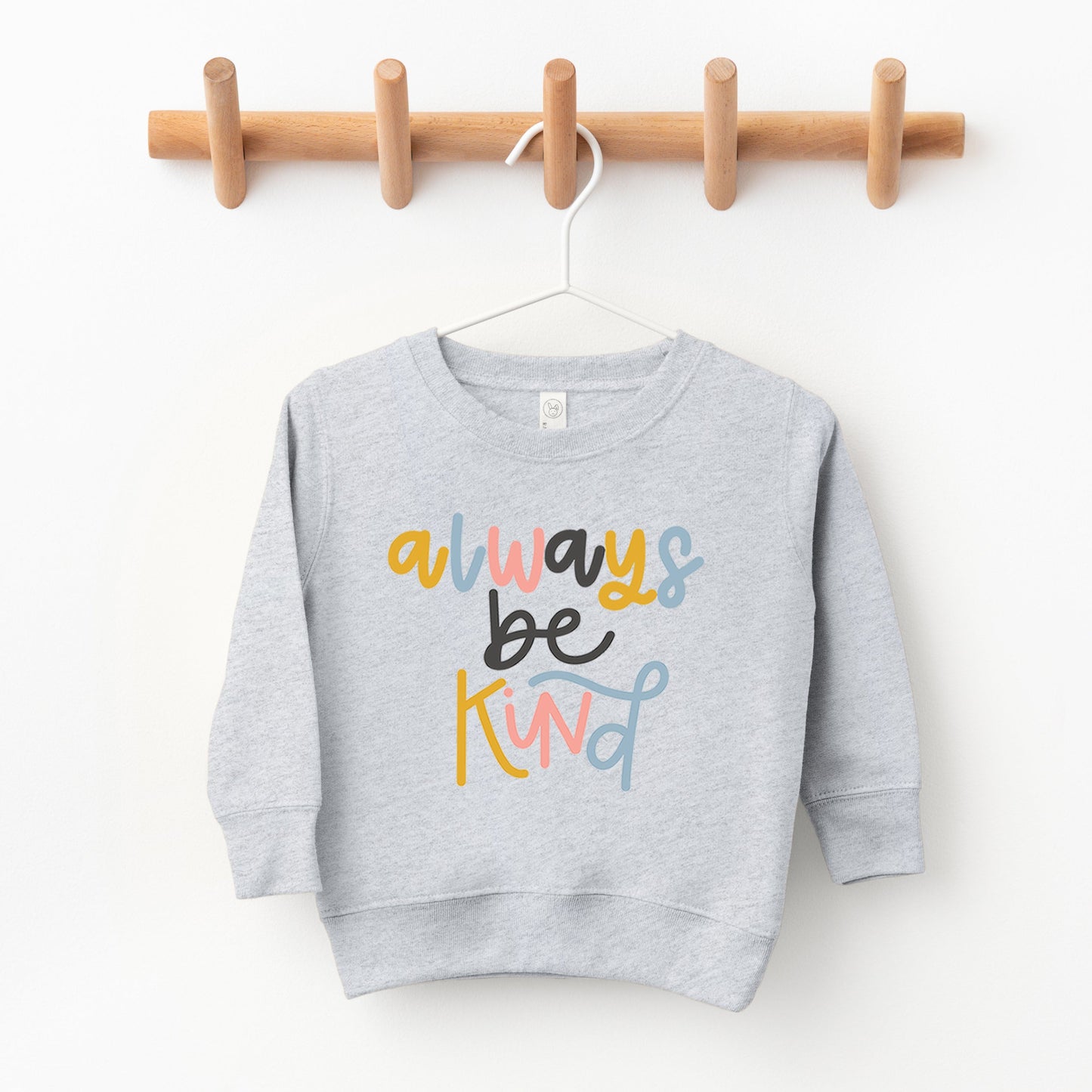 Always Be Kind Colorful | Toddler Sweatshirt by The Juniper Shop