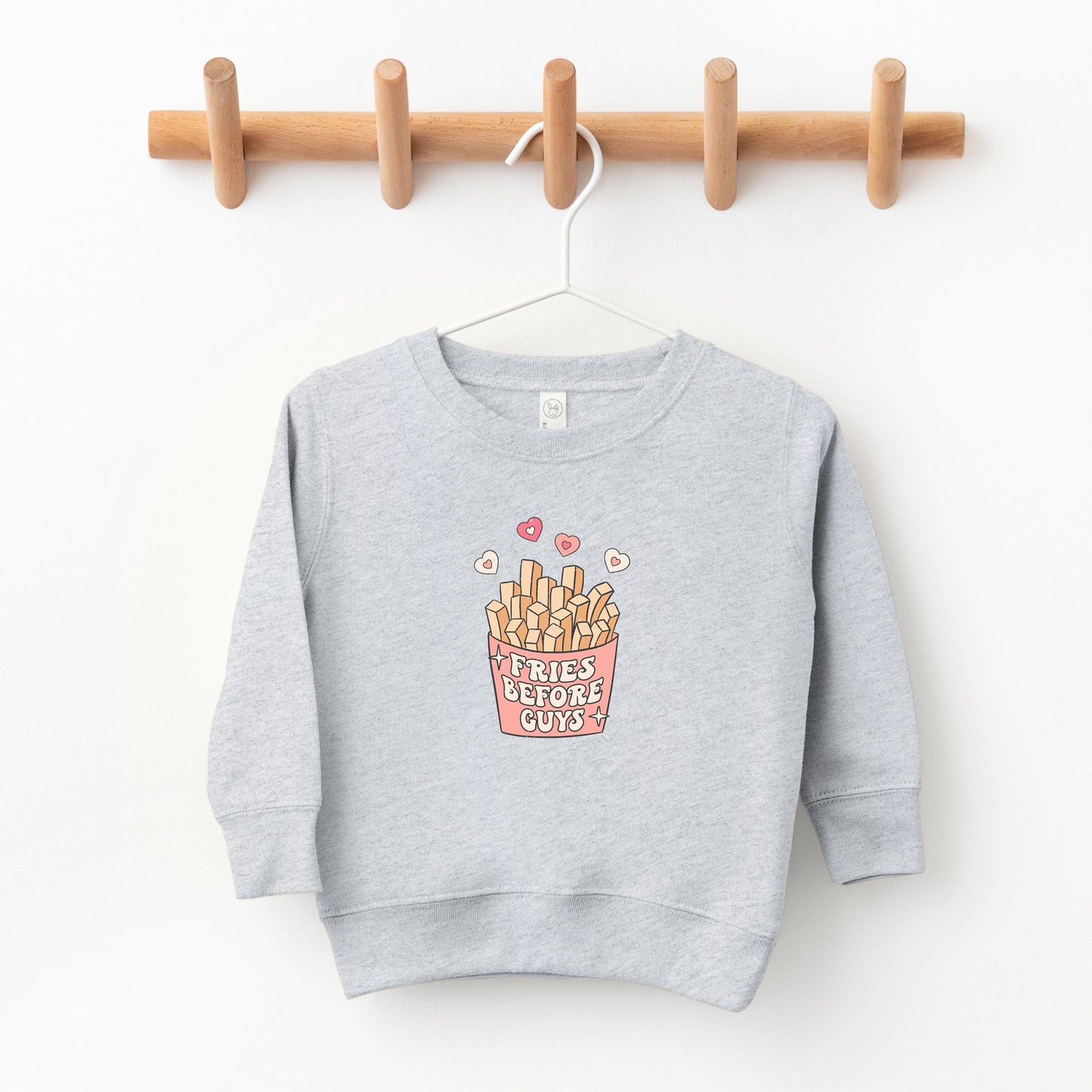 Fries Before Guys | Toddler Sweatshirt by The Juniper Shop