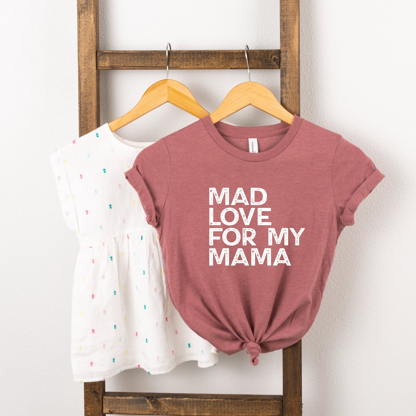 Mad Love For My Mama Distressed | Toddler Short Sleeve Crew Neck by The Juniper Shop