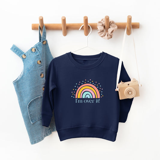 Over It Rainbow | Toddler Sweatshirt by The Juniper Shop