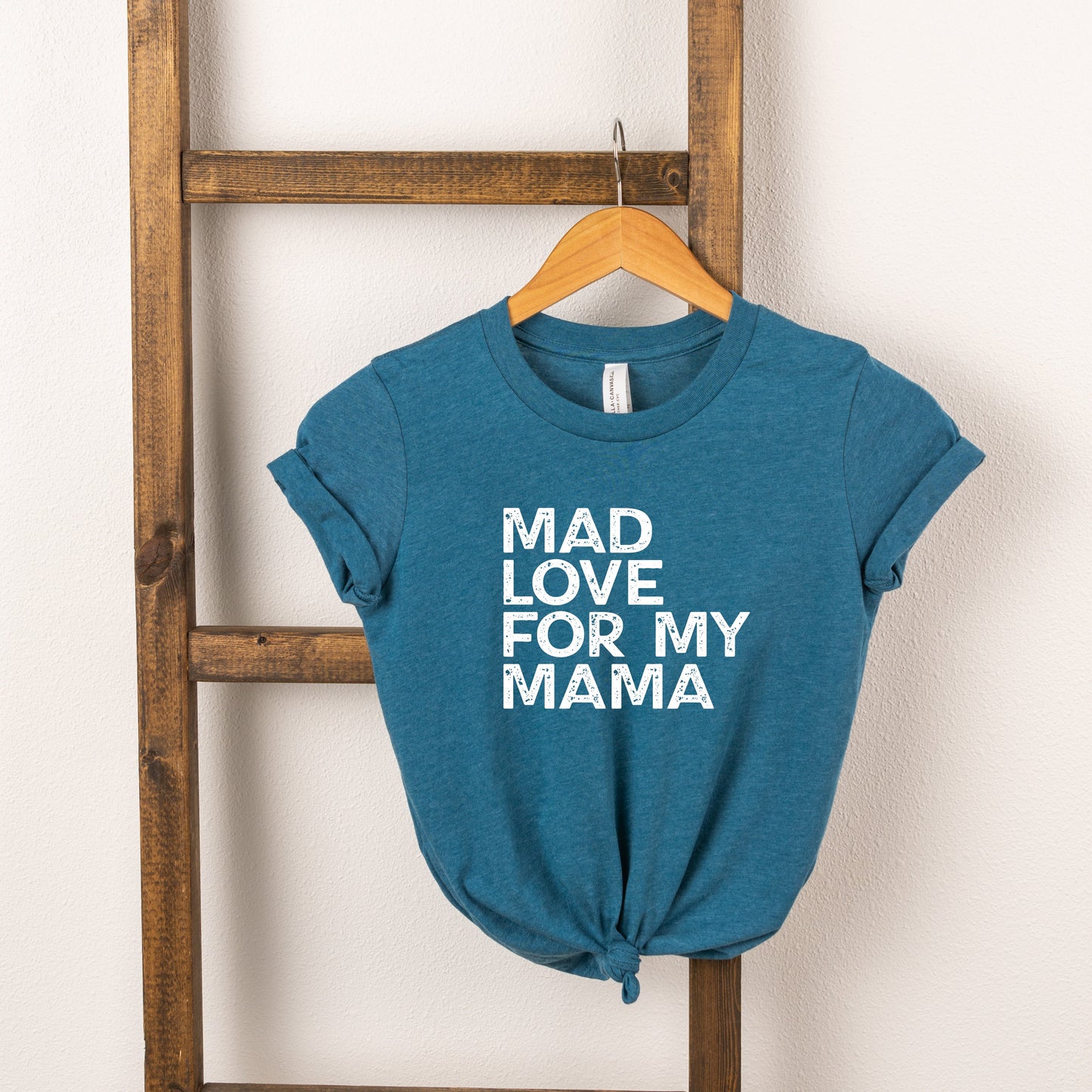 Mad Love For My Mama Distressed | Toddler Short Sleeve Crew Neck by The Juniper Shop