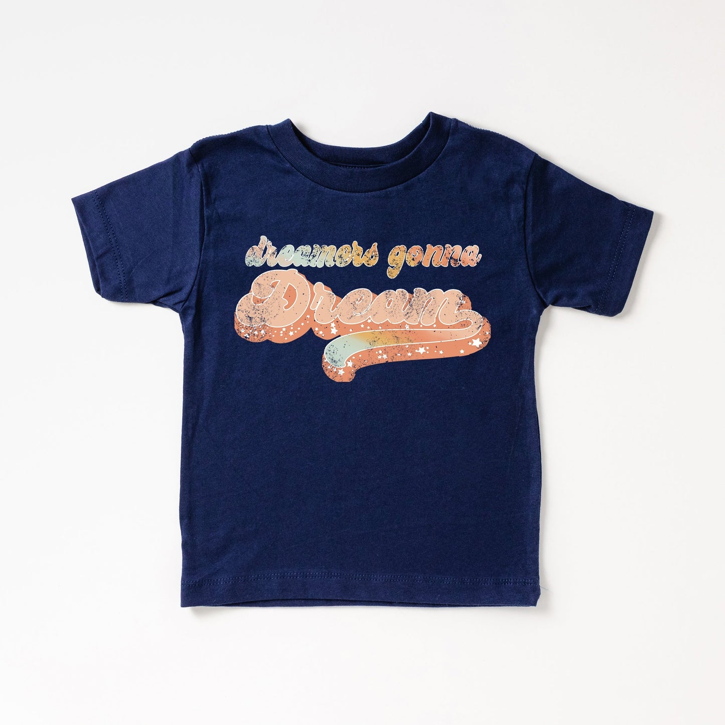 Retro Dreamers Gonna Dream | Toddler Short Sleeve Crew Neck by The Juniper Shop