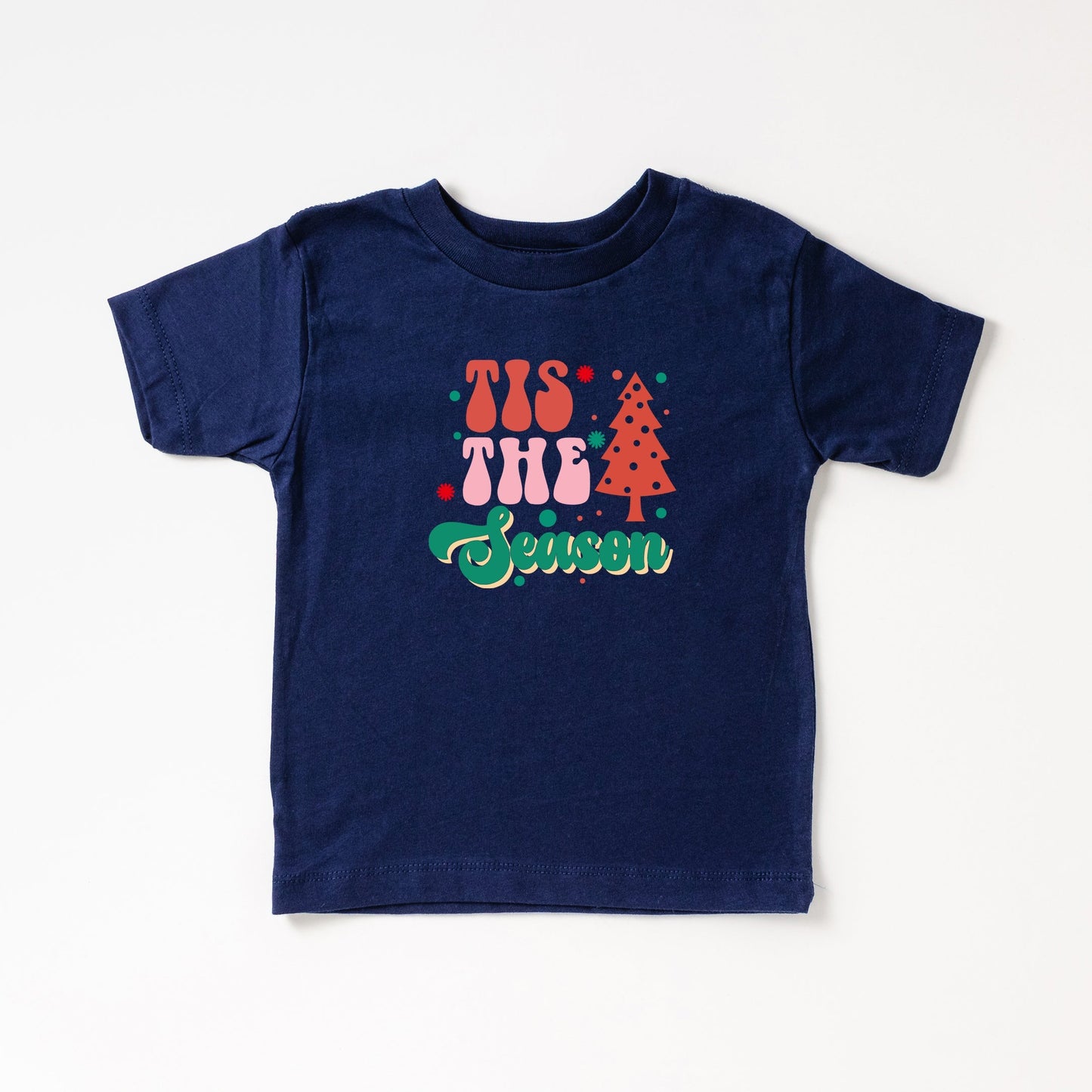 Tis The Season | Toddler Short Sleeve Crew Neck by The Juniper Shop